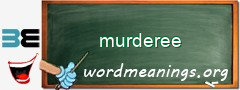 WordMeaning blackboard for murderee